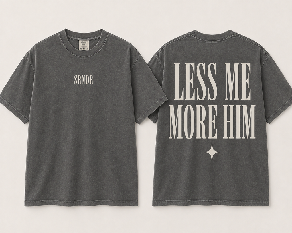Less Me. More Him.